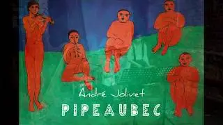 André Jolivet PIPEAUBEC