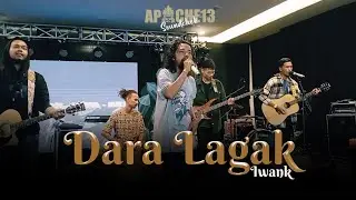 Dara Lagak (Iwank) - Apache13 Cheksound