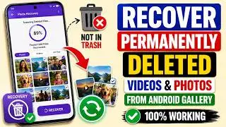How to recover permanently deleted videos & Photos from Android Gallery  - 100% Working