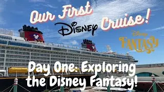 Our First Disney Cruise! - Day One: Exploring the Disney Fantasy!