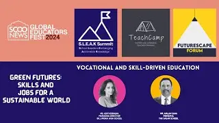 SGEF 2024 | Track- Vocational Education | Skills & Jobs for a Sustainable World | Amlan Saha | Aditi
