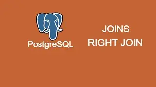 PostgreSQL |JOINS | RIGHT JOIN