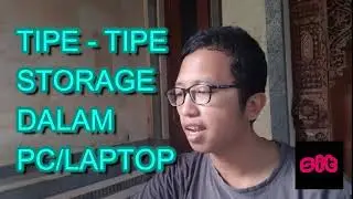 INFO | Tipe - Tipe Storage Dalam Sebuah PC / Laptop