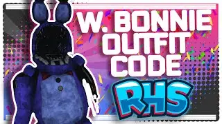 WITHERED BONNIE OUTFIT CODE | RHS - Chizle