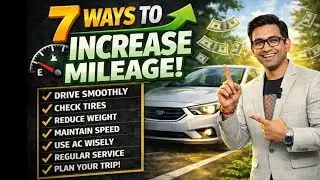 7 Ways to INCREASE MILEAGE | Car & Bike | Best Tips |