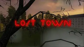 ЭТОТ ГОРОДОК НЕ ЖДЁТ ГОСТЕЙ... ПРОХОЖДЕНИЕ КАРТЫ LOST TOWN