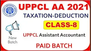 Tax Class-8 | UPPCL Assistant Accountant 2021 | PAID BATCH