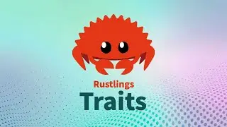 Rustlings 5.0 | Traits | Learn Rust Interactively