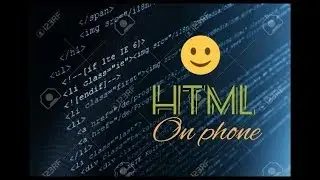 【NO ROOT】 How to Use HTML on Android Phone