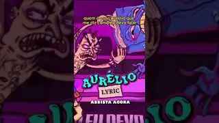Assista ao lyric vídeo completo de Aurélio no Youtube! Link na bio.