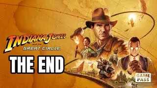 INDIANA JONES THE GREAT CIRCLE GAMEPLAY WALKTHROUGH REVIEW PART 7 - THE END