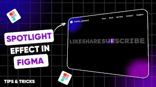 How to Create a Stunning Spotlight Effect in Figma | Tips & Tricks Tutorial for Beginner