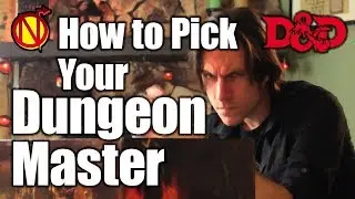5E D&D How to Pick your Dungeon Master