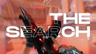 The Search 🔎 (Valorant Montage)