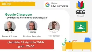 Google Classroom - praktyczne informacje z pierwszej ręki