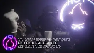 Lil gr x Yingthat #DAG109 - Hotbox Freestyle [S4:E34] | @GTK.ENT (4K)