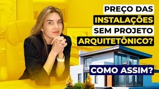 Por que não faço orçamento de projetos de instalações sem o arquitetônico