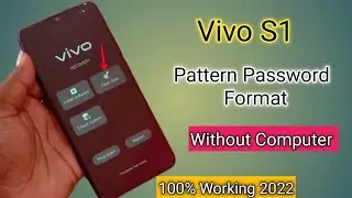 Vivo S1 Ka Lock Kaise Tode | Vivo S1 Hard Reset Without Password | Pattern Unlock 100% Ok | May 2022