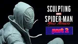 Sculpting Spider Man Miles Morales in Clay part 2