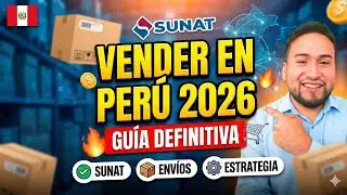 How to Sell Online in Peru 2026: The Definitive Guide (SUNAT, Shipping and Strategy) 🇵🇪🚀
