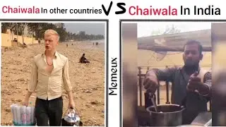 chaiwala in other countries vs chaiwala in India 🤣😂|| funny video|| memeux #memes #girlsvsboys