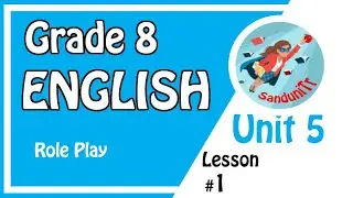 Grade 8 English Language [ Unit 5--Lesson 01] 🇱🇰 👩‍🏫🏫