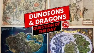 dungeons & dragons question of the day 79