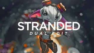 League of Legends | "STRANDED" - by evol ft. ScuD