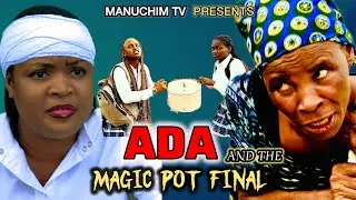 Ada And The Magic Pot part 10 Final   #1k