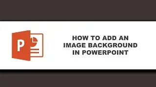How to Add Image as Background In Powerpoint