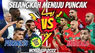 PREDIKSI SEMIFINAL PERANCIS VS MAROKO: MENUJU PUNCAK