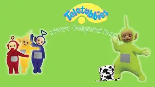 Teletubbies - Dipsy's Delightful Day!