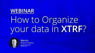 [WEBINAR] How to organize your data in XTRF?