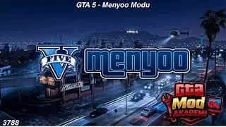 GTA 5 - Menyoo Modu [YENİ SÜRÜM - 3788]
