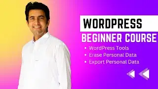 WordPress Tools -Erase Personal Data tool and Export Personal Data tool