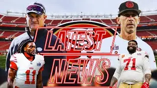 49ers Latest News, Rumors And Injury Updates