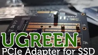 Unboxing UGREEN PCI Express Adapter for M.2/NVMe SSD