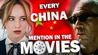 🇨🇳 Every CHINA Mention In The Movies