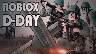 Roblox- D-Day: The WW2 Beach Episode (200 Players Raid)