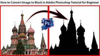 How to convert image to black in adobe photoshop tutorial for beginner