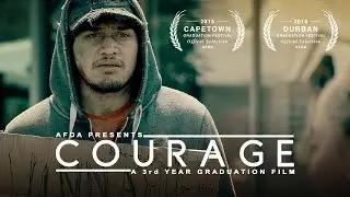 Courage - An AFDA Graduation Short Film