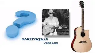 Il-Mistoqsija - John Laus