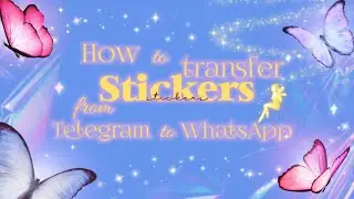 How to Transfer Stickers from Telegram to WhatsApp 📲  | rareisblue