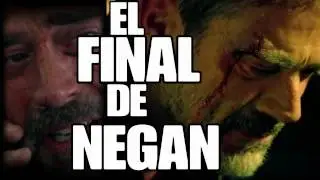 The Walking Dead. EL FINAL DE NEGAN. Que sucede en el Cómic y en la serie. SPOILER Temporada 8.
