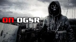 S.T.A.L.K.E.R.: ОП OGSR (ЗБТ) ◆ Интерактив