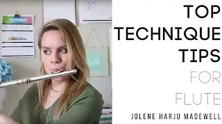 Top Technique Tips for Flute | JoleneFlute