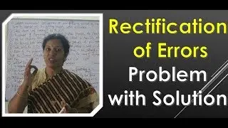 2. Rectification of Errors Problems & Solutions BY Dr.Devika Bhatnagar