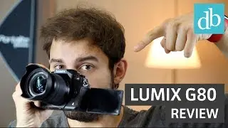 Panasonic Lumix G80 ITA Review • Ridble