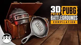 3D Printing: PUBG Battlegrounds Items