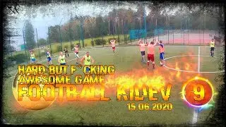 Футбол Кідев #9 | Hard but F*UCKing awesome GAME ⚽ | 15.06.2020